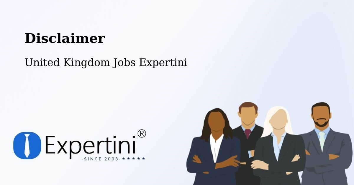 Disclaimer – London - United Kingdom Jobs Expertini